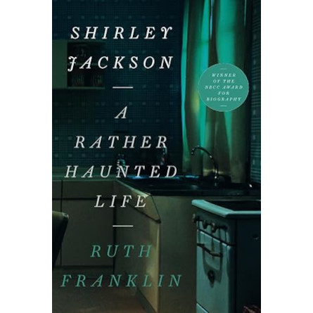 Shirley Jackson: A Rather Haunted Life